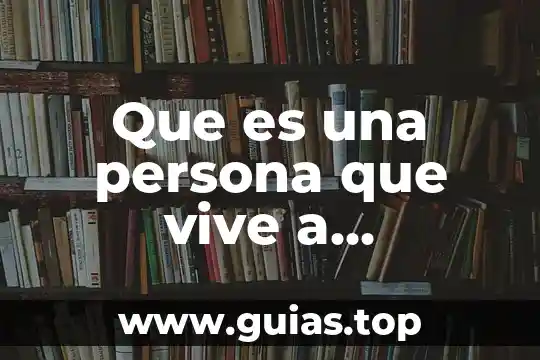 Que es ser una persona eficaz en una empresa 7 Que es una persona que vive a expensas de la esposa