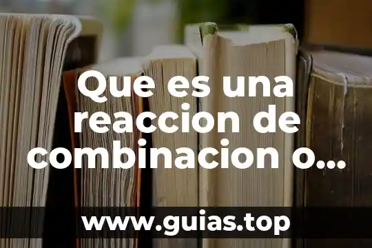Que es tabu ejemplos 6 Que es una reaccion de combinacion o sintesis y ejemplos
