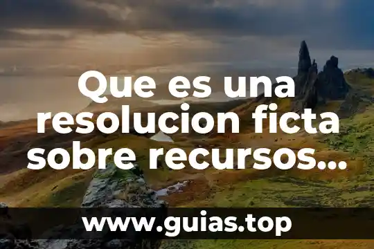 En metodología que es el planteamiento del problema 3 Que es una resolucion ficta sobre recursos no contenciosos