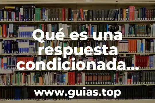 Intervención en crisis psicología que es 3 Qué es una respuesta condicionada en psicología