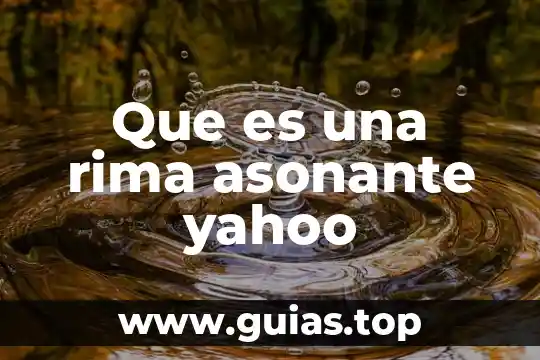 Qué es energía cinética resumen 4 Que es una rima asonante yahoo