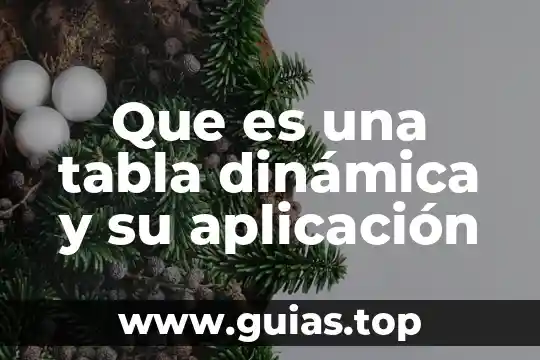 Qué es una tabla de verdad en compuertas lógicas 5 Que es una tabla dinámica y su aplicación
