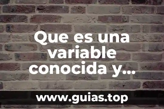 Qué es área cultural conocida como mesoamérica 4 Que es una variable conocida y desconocida estadistica yahoo
