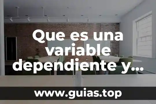 Que es una variable dependiente e independiente ensayo 3 Que es una variable dependiente y explicativa