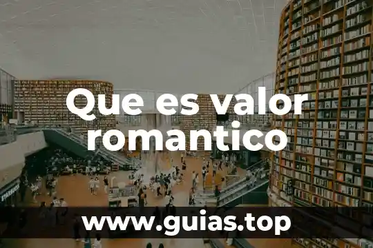 Cadena de valor de una empresa que es 5 Que es valor romantico