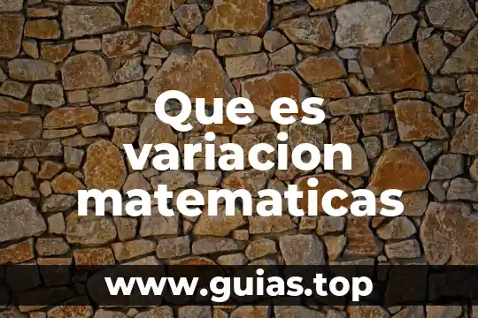 Que es variacion lineal concepto 7 Que es variacion matematicas