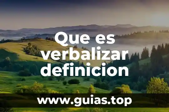 Qué es tutoría definición y concepto 7 Que es verbalizar definicion