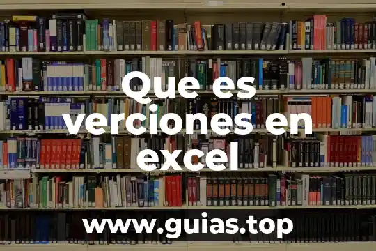 Que es grafico y sus tipos en excel 7 Que es verciones en excel