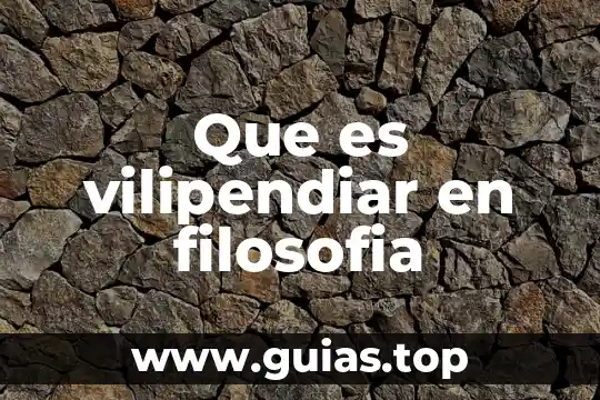 Qué es indolente en filosofía 6 Que es vilipendiar en filosofia