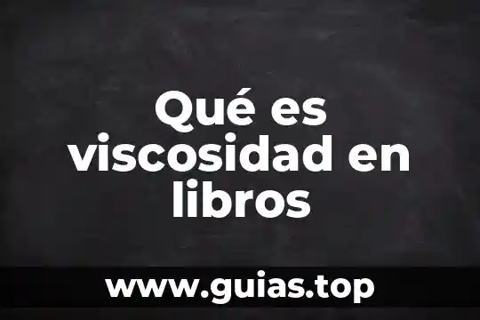 Qué es símbolo libros 3 Qué es viscosidad en libros