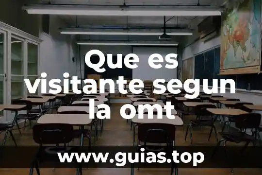 Que es visitante segun la omt