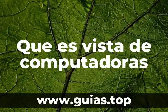 Que es la temperatura desde el punto de vista fisico 7 Que es vista de computadoras