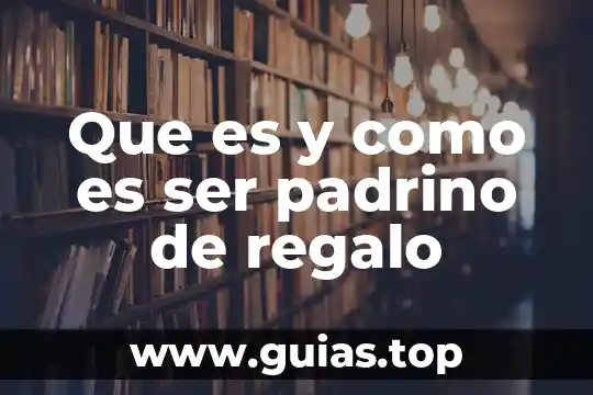 Liderazgo dejalo ser que es 8 Que es y como es ser padrino de regalo