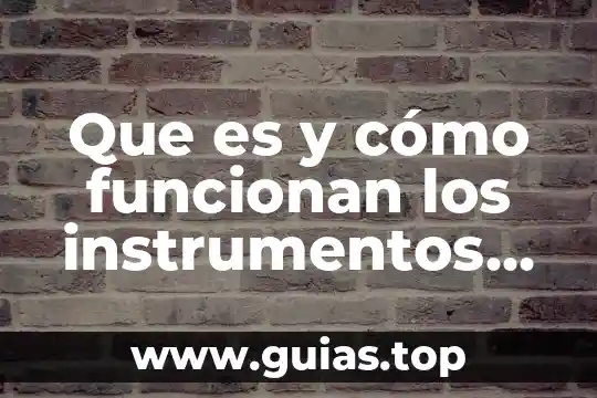 Qué es el valor de las notas musicales 3 Que es y cómo funcionan los instrumentos musicales