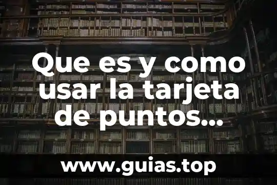 Razones por las que es correcto usar los diseños 5 Que es y como usar la tarjeta de puntos soriana