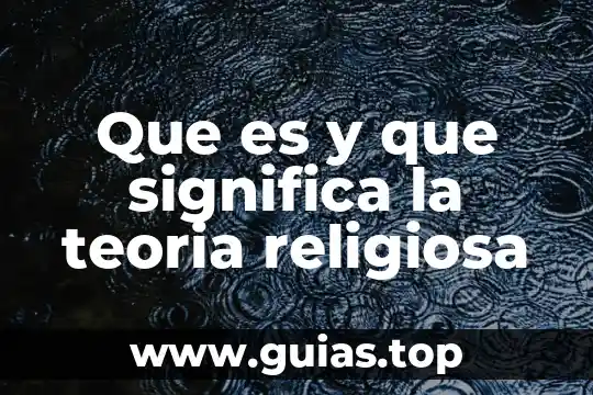 Qué es la teoría monismo nacionalista 4 Que es y que significa la teoria religiosa