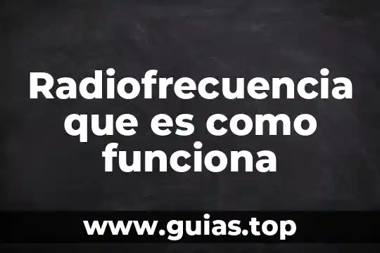 Que es un diodo n y como funciona 5 Radiofrecuencia que es como funciona