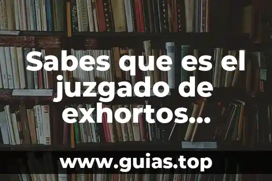 Que es el divorcio administrativo en la ciudad de mexico 4 Sabes que es el juzgado de exhortos divorcio
