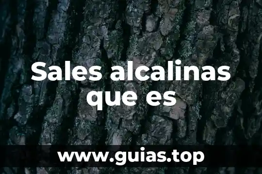 Sales alcalinas que es