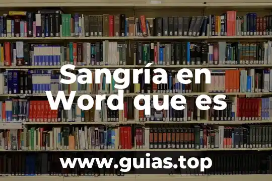 Que es sangria especial francesa en word 7 Sangría en Word que es