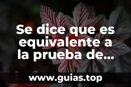 Que es el equivalente en agua del calorimetro 5 Se dice que es equivalente a la prueba de student