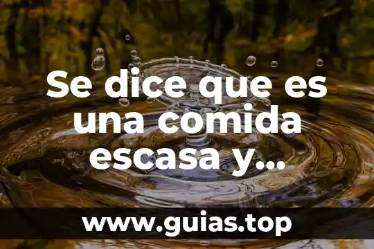 Teoria que dice que es necesaria la evaluacion diagnostica 7 Se dice que es una comida escasa y simple