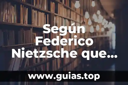 Que es la libertad de informaci贸n 4 Seg煤n Federico Nietzsche que es la libertad