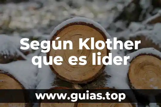 Qué es la voluntad según el código civil federal 5 Según Klother que es lider