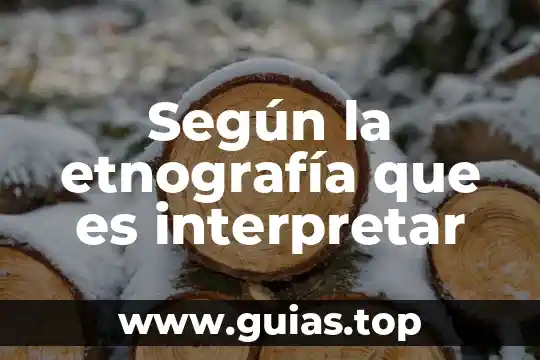 Qué es la muerte según 4 Según la etnografía que es interpretar