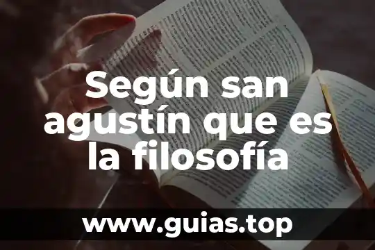 Que es el principio de unidad agustin 3 Según san agustín que es la filosofía