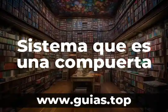 Que es una compuerta logica nombre y operacion 4 Sistema que es una compuerta