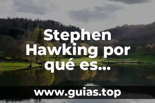 Por que es importante para farmacias Guadajara el logotipo 5 Stephen Hawking por qué es importante y qué aporte hizo