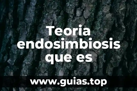 Qué es la teoría de Oparin Haldane 6 Teoria endosimbiosis que es