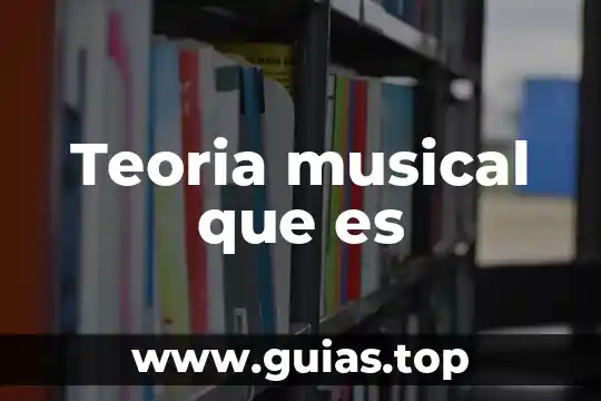 Que es esencia en la ciencia 8 Teoria musical que es