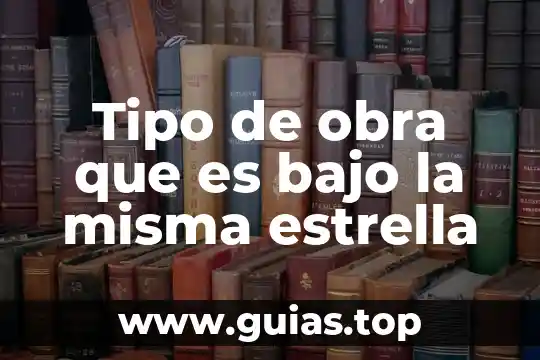 Que es una acotacion obra de teatro 4 Tipo de obra que es bajo la misma estrella