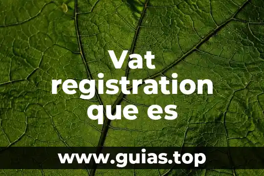 Que es un relacionismo 8 Vat registration que es