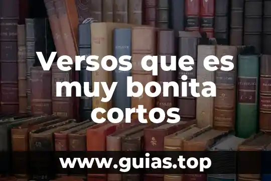 Que es ser muy propio 4 Versos que es muy bonita cortos