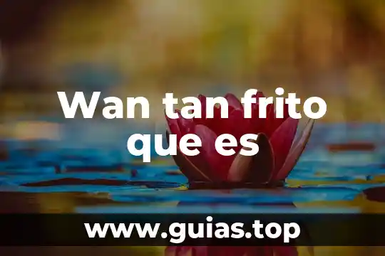 Por qué es tan bueno el lobo estepario 5 Wan tan frito que es