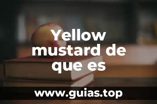 Que es la costa oesta que bandera levanta 5 Yellow mustard de que es